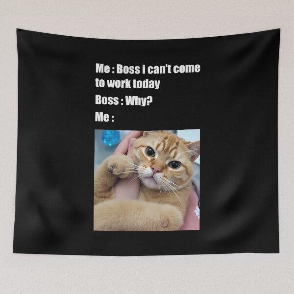Item preview, Funny Work Excuse Boss i Can't Come To Work Today Cat Owner For Workers designed and sold by Stick-Artistry.