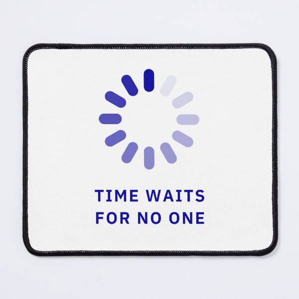 Item preview, Time Waits For No One, Computer Loading Symbol  designed and sold by AASparksDesigns.