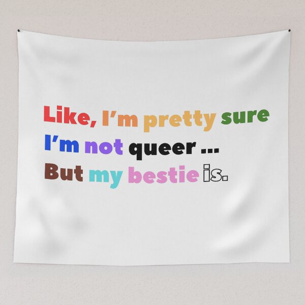 Item preview, I'm not queer but my bestie is  designed and sold by NichePastiche.