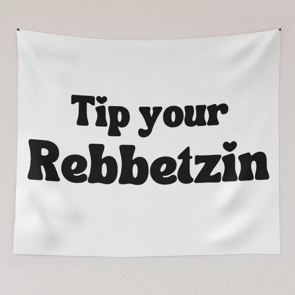 Item preview, Tip your Rebbetzin  designed and sold by NichePastiche.