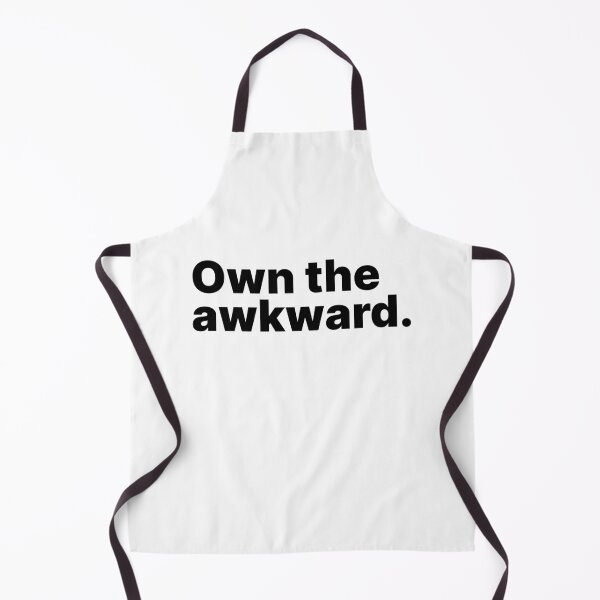 Item preview, Own the awkward | White text designed and sold by ThingsOnTees.