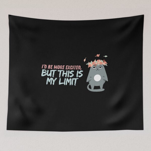 Item preview, I'd Be More Excited But This Is My Limit T-Shirt Funny And Sarcastic  designed and sold by EvocatiVerse.