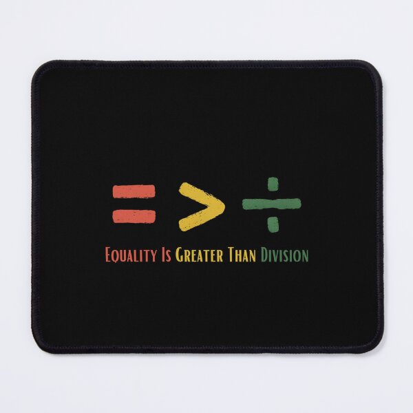 Item preview, "Equality Is Greater Than Division" – Bold Social Justice & Unity Statement Design designed and sold by Colorful-Garden.