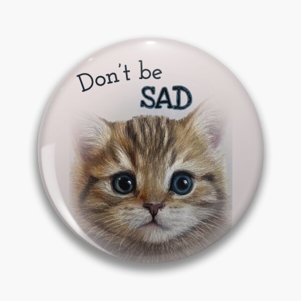 Item preview, Don't be sad designed and sold by NathBros.