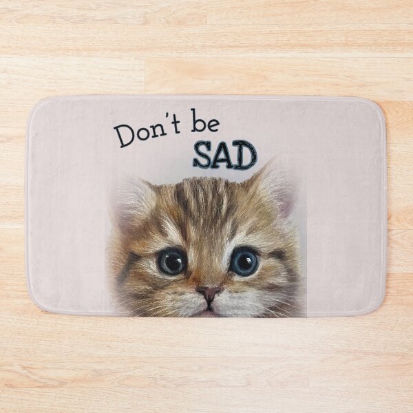 Item preview, Don't be sad designed and sold by NathBros.