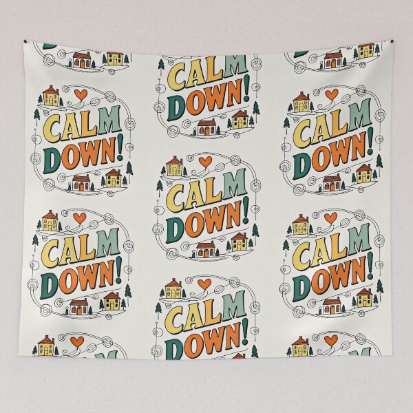 Item preview, Calm Down! 15 designed and sold by Zeir Shop.