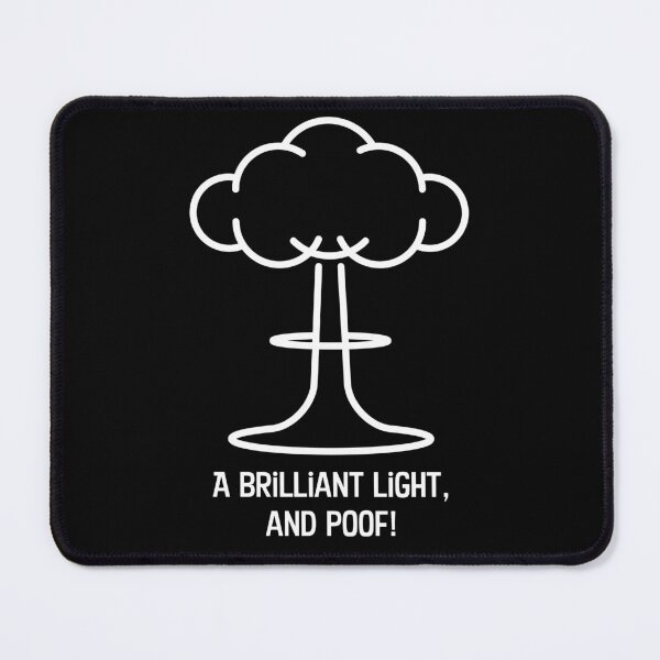 Item preview, Nuclear bomb poof! designed and sold by WhackoDesigns.