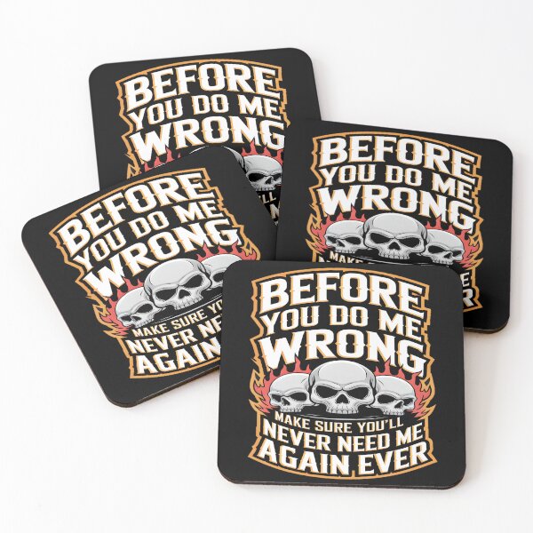Item preview, Before You Do Me Wrong Make Sure You'll Never Need Me Again Ever  designed and sold by AlphaTeez.