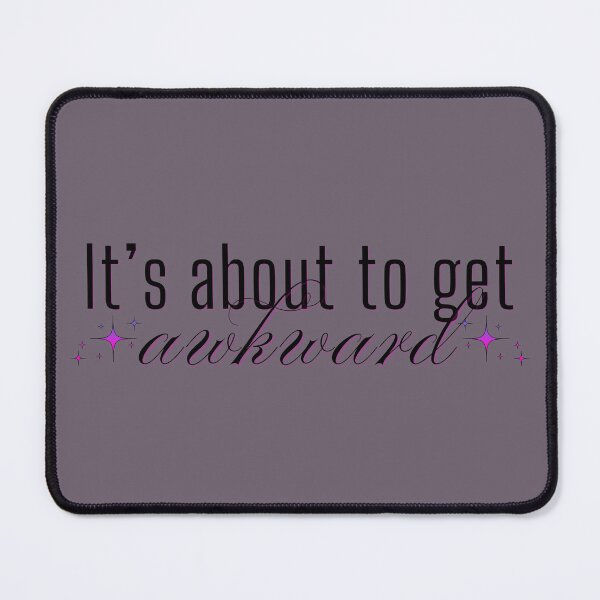 Item preview, It's about to get awkward designed and sold by KatePrada.
