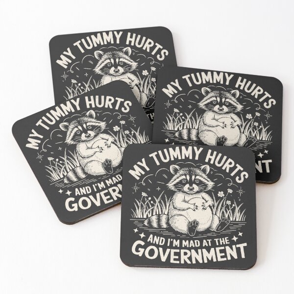 Item preview, My Tummy Hurts And I'm Mad At The Government - Raccoon designed and sold by Beanster-nl.