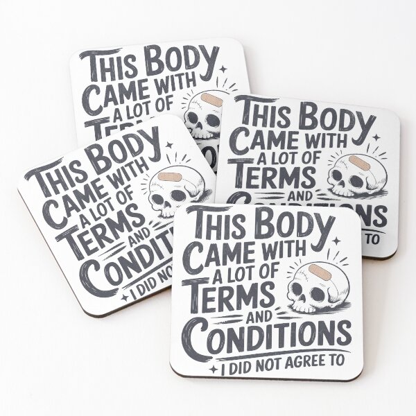 Item preview, This Body Came With A Lot Of Terms And Conditions designed and sold by Beanster-nl.
