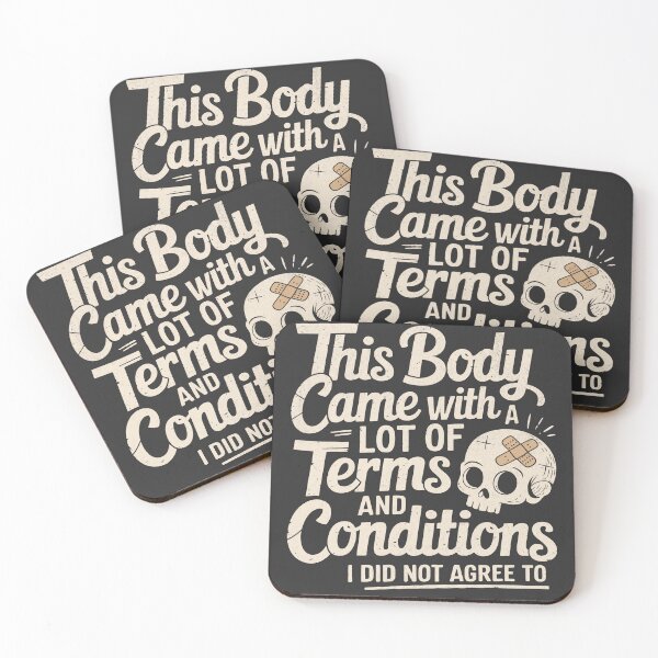 Item preview, This Body Came With A Lot Of Terms And Conditions designed and sold by Beanster-nl.