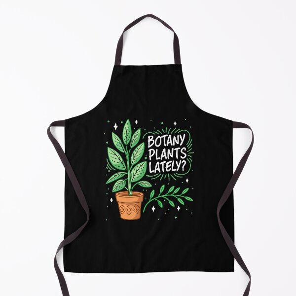 Item preview, Botany Plants Lately Funny Design designed and sold by Text2tee.