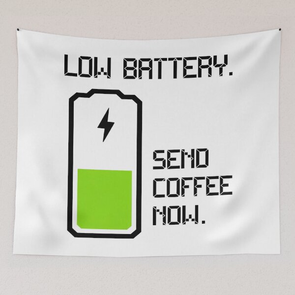 Item preview, Low Battery Send Coffee Funny  designed and sold by Taans-Creation.