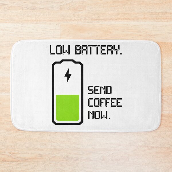 Item preview, Low Battery Send Coffee Funny  designed and sold by Taans-Creation.