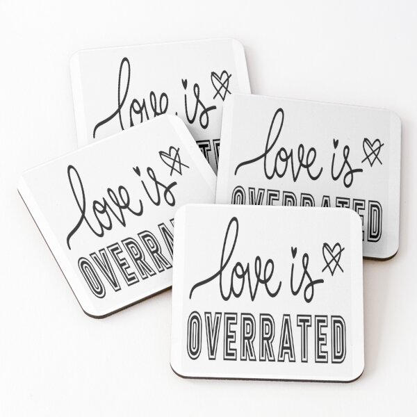 Item preview, Love Is Overrated Sarcastic Quote designed and sold by Taans-Creation.