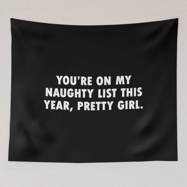 Item preview, You're on my naughty list this year pretty girl designed and sold by FlyShop1.