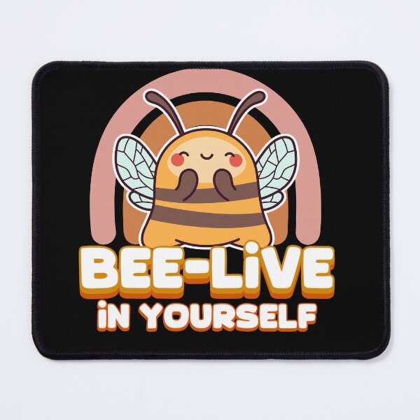 Item preview, Bee-live in Yourself Bee Motivational Design designed and sold by LiamRhymes.