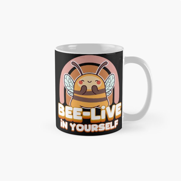 Item preview, Bee-live in Yourself Bee Motivational Design designed and sold by LiamRhymes.