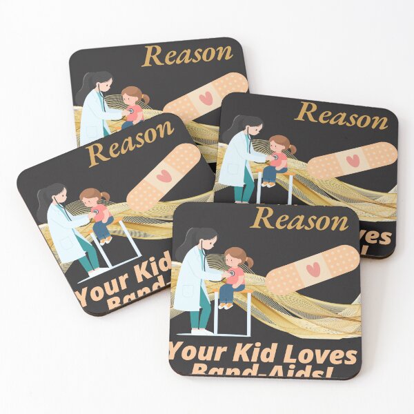 Item preview, Pediatrician Design, "I'm the Reason Your Kid Loves Band-Aids" Great for Nurses designed and sold by JaarebisiA11.