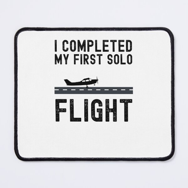 Item preview, I COMPLETED MY FIRST SOLO FLIGHT cool Student pilot landing designed and sold by snowry.