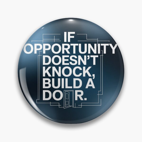 Item preview, "If Opportunity Doesn’t Knock, Build a Door" | Motivational Entrepreneur Quote | Startup Office Decor | Business Mindset Art designed and sold by TrendSh0p.