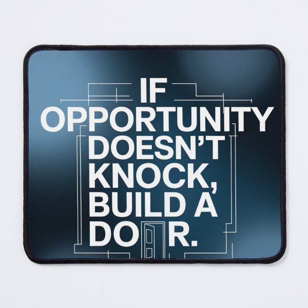 Item preview, "If Opportunity Doesn’t Knock, Build a Door" | Motivational Entrepreneur Quote | Startup Office Decor | Business Mindset Art designed and sold by TrendSh0p.