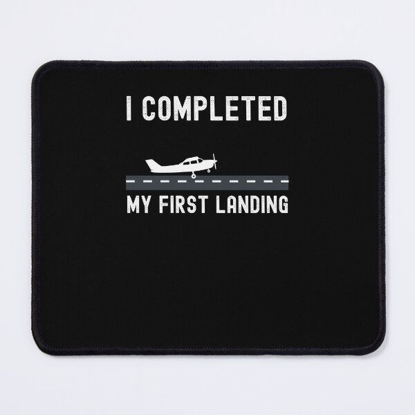 Item preview, I COMPLETED MY FIRST LANDING Student pilot landing designed and sold by snowry.