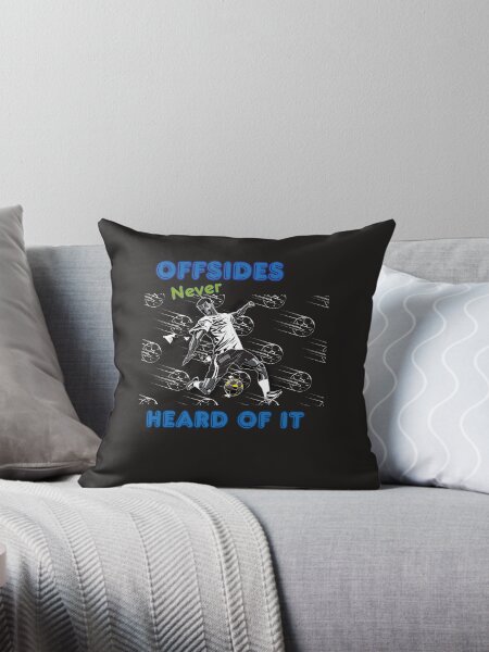 Item preview, Soccer Design, "Offsides Never Heard of It", Great for Soccer Lovers designed and sold by JaarebisiA11.