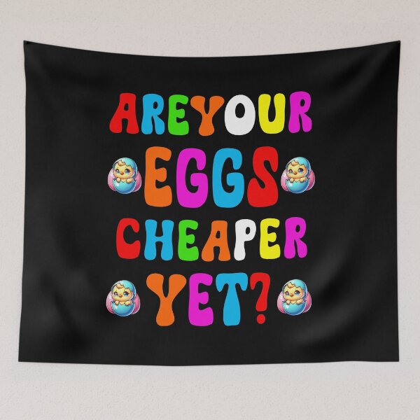 Item preview, Groovy Are Your Eggs Cheaper Yet? Funny Saying Political designed and sold by MizoX7.
