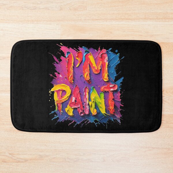Item preview, I'm Paint designed and sold by FreshArtFusion.