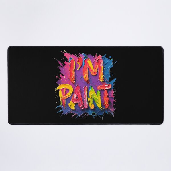 Item preview, I'm Paint designed and sold by FreshArtFusion.