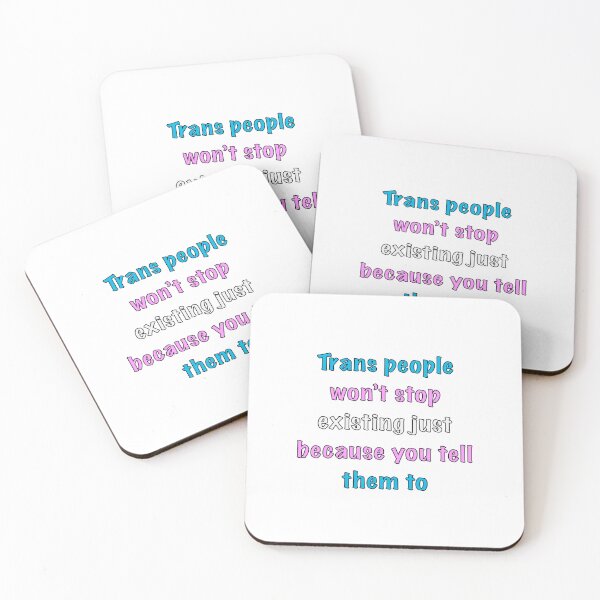 Item preview, Trans people won't stop existing designed and sold by slant-of-light.