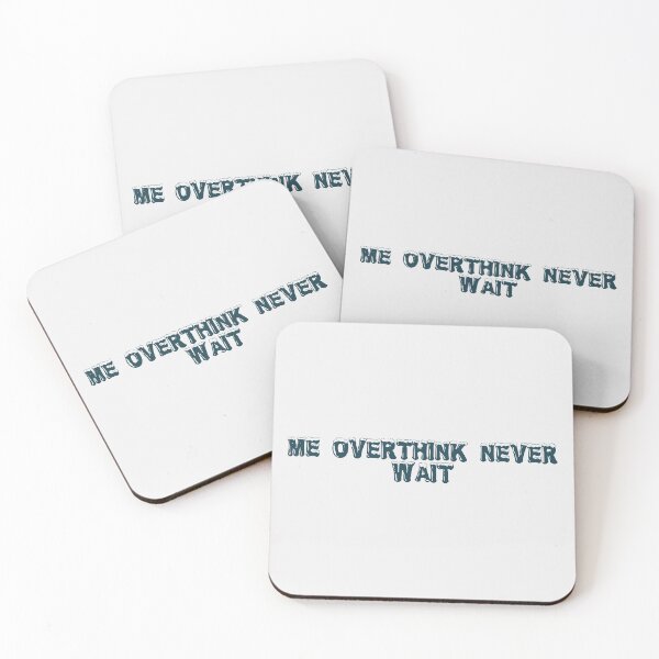 Item preview, Me? Overthink? Never. Wait… designed and sold by Ninjacatoff.