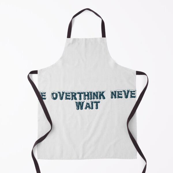 Item preview, Me? Overthink? Never. Wait… designed and sold by Ninjacatoff.