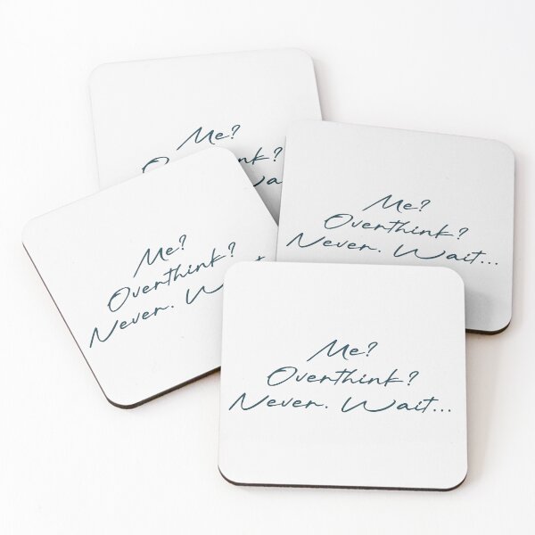 Item preview, Me? Overthink? Never. Wait… designed and sold by Ninjacatoff.