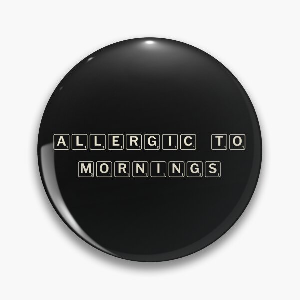 Item preview, Allergic to mornings designed and sold by Ninjacatoff.