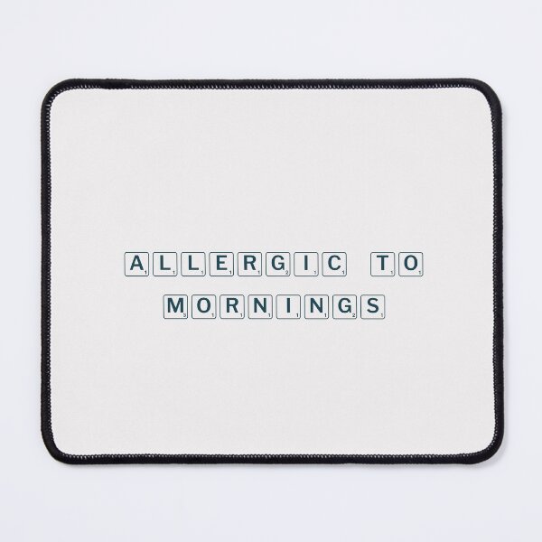 Item preview, Allergic to mornings designed and sold by Ninjacatoff.