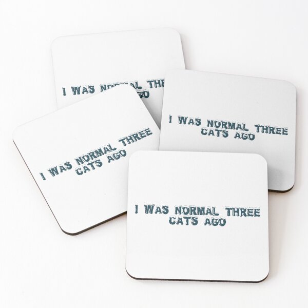 Item preview, I was normal three cats ago designed and sold by Ninjacatoff.