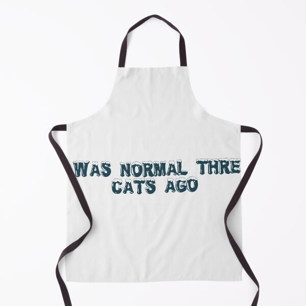 Item preview, I was normal three cats ago designed and sold by Ninjacatoff.