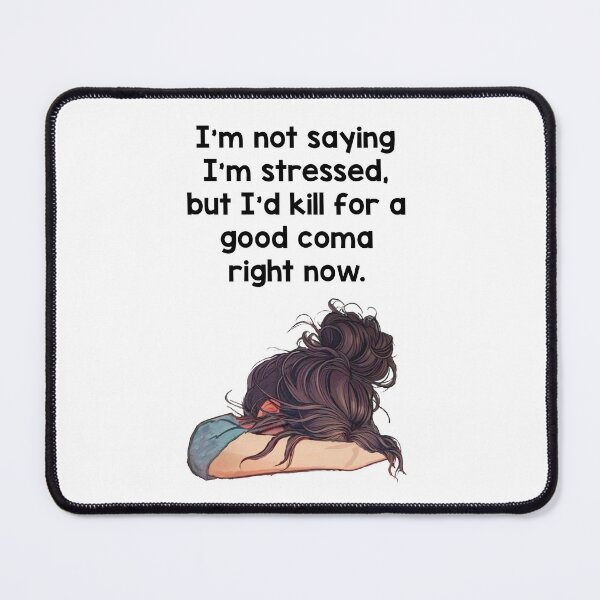 Item preview, I’d kill for a good coma right now designed and sold by FunandWhimsy.