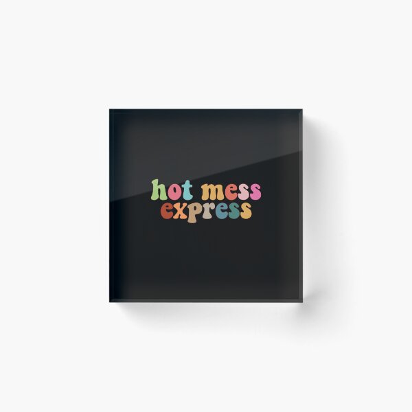 Item preview, hot mess express designed and sold by House Sparrow.