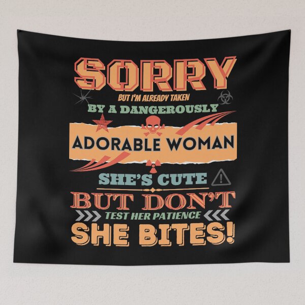 Item preview, Sorry, My Adorable Lil Woman Bites designed and sold by Eranthe Bernardo.