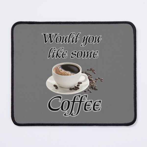 Item preview, Would you like some coffee designed and sold by DIDI-design.