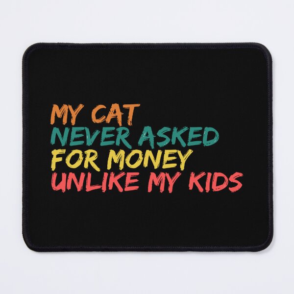 Item preview, My Cat’s Financial Wisdom designed and sold by Dakson Design - Fantasy Art.