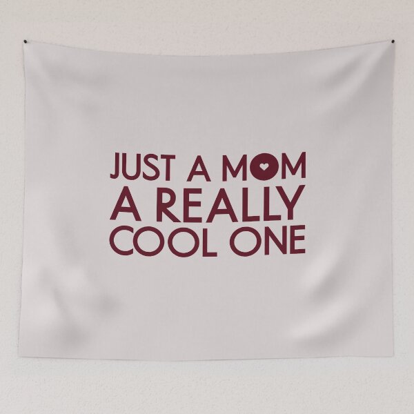 Item preview, Just A Mom A Really Cool One - Empowering Design for Every Cool Mama! designed and sold by TheSassyNoble.