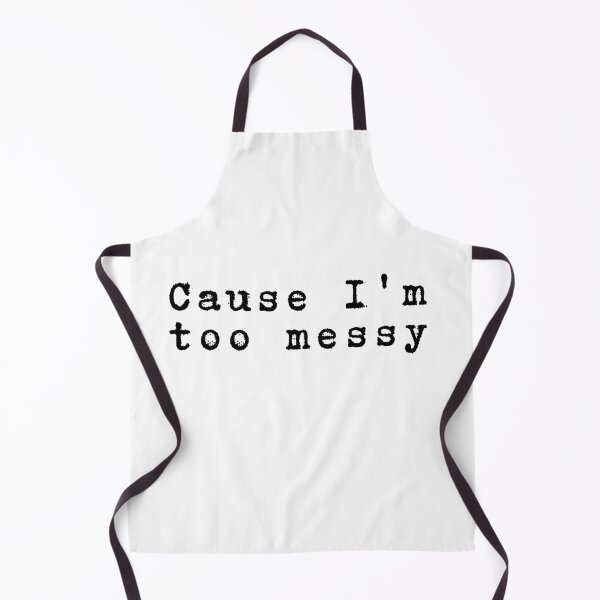 Item preview, Cause I'm too messy designed and sold by niiceshop.