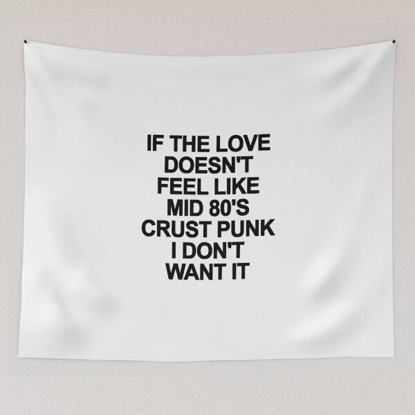 Item preview, If The Love Doesn't Feel Like Punk designed and sold by peakednthe90s.