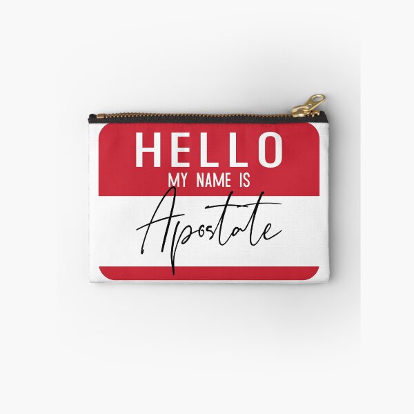 Item preview, Hello My Name is Apostate designed and sold by Nataliatcha.