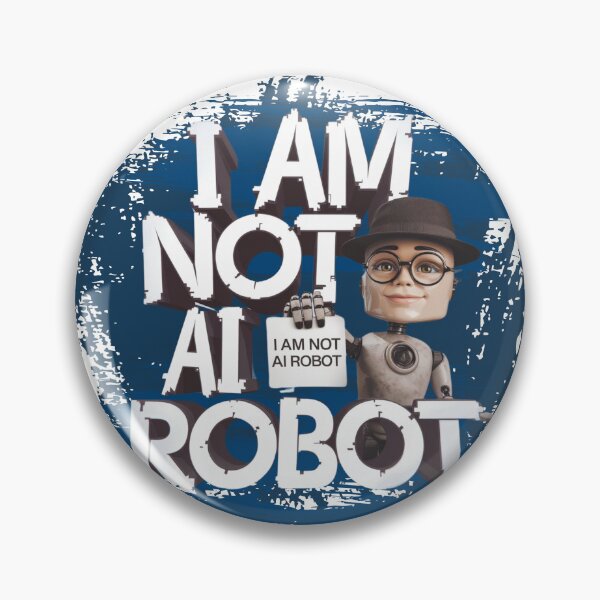 Item preview, Im not AI Robot designed and sold by Moris-shop.